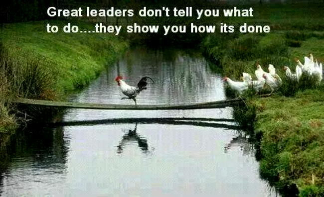 Great-leaders-dont-tell-you-what-to-do-they-show-you-how-its-done.jpg