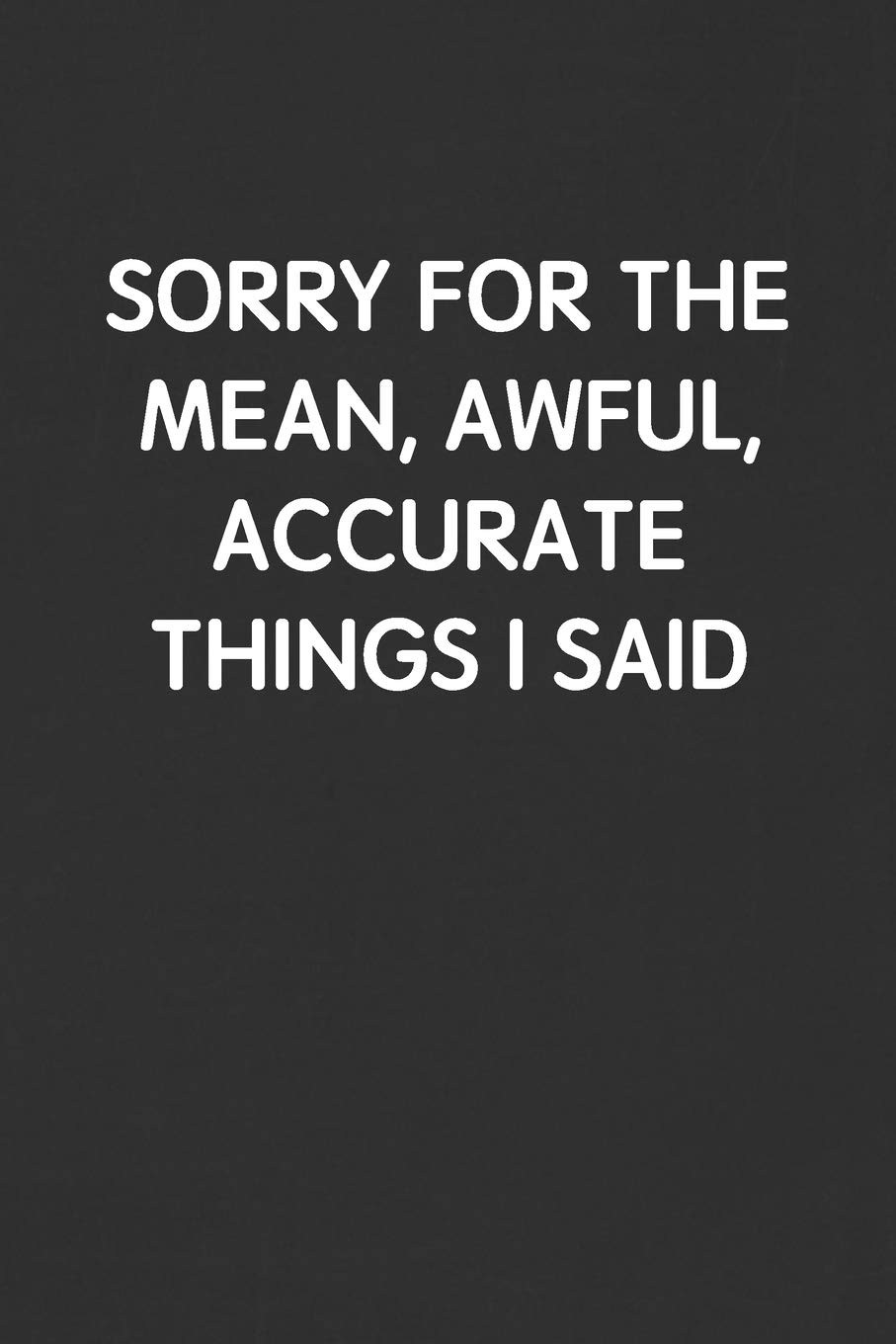 sorry-accurate-things.jpg