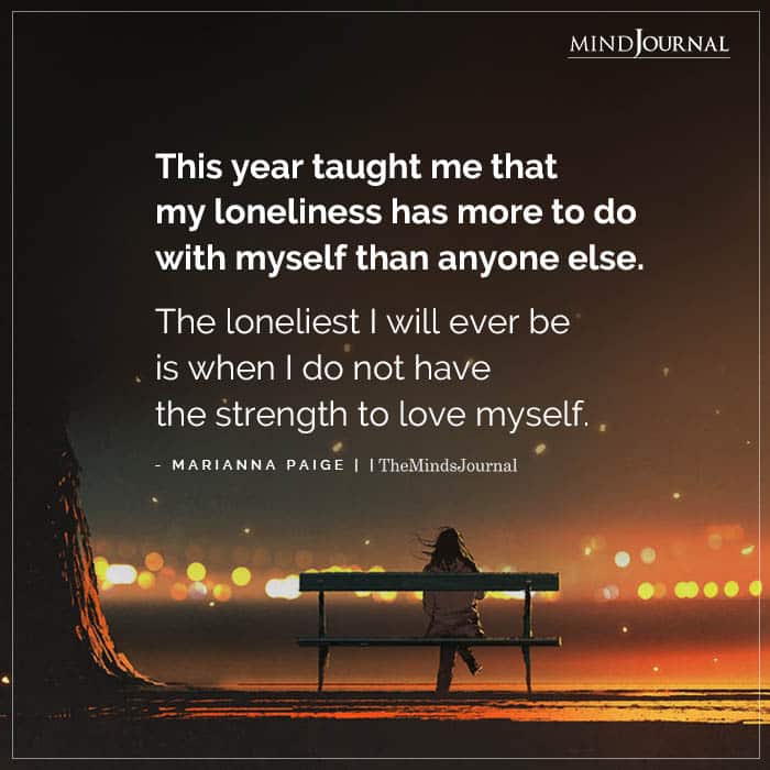 This-Year-Taught-Me-That-My-Loneliness-Has-More-To-Do-With-Myself.jpg